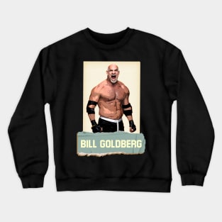 Bill Goldberg Crewneck Sweatshirt